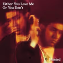 Plested Unveils Newest Single 'Either You Love Me Or You Don't'