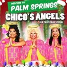 FELIZ NAVI-DIVAS! Chico's Angels Bring Their Holiday Show To Oscars Palm Springs!
