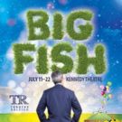 BIG FISH Comes To Downtown Raleigh