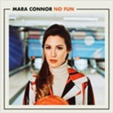 LA-Native Mara Connor Releases Debut Single NO FUN