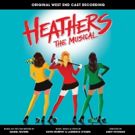 HEATHERS West End Cast Recording Available in Physical CD Now