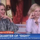 VIDEO: Cate Blanchett and Sarah Paulson Chat All Things OCEANS 8 on TODAY