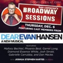 DEAR EVAN HANSEN Cast Members Set For Broadway Sessions This Week