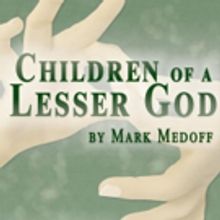 Tacoma Little Theatre Presents CHILDREN OF A LESSER GOD