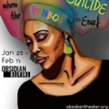 FOR COLORED GIRLS....Opens 2018 Season at Obsidian Theater