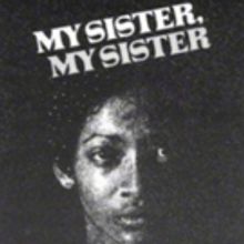 1974 Broadway Revival MY SISTER, MY SISTER Set For 124 Bank Street Theatre