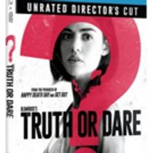 Blumhouse's TRUTH OR DARE: UNRATED DIRECTOR'S CUT to be Released July 17 from…