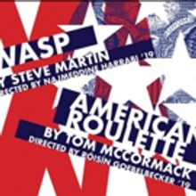 Notre Dame's Department of Film, Television, and Theatre Presents WASP and AMERICAN R