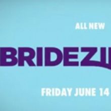 VIDEO: BRIDEZILLAS Returns to WE tv on June 14
