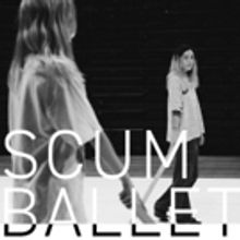 SCUM BALLET Comes to Campbelltown Arts Centre