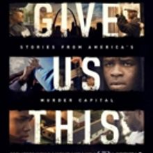 Watch The GIVE US THIS DAY Trailer, Documentary Airs on AT&T AUDIENCE Network Today