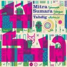 NYC's Premier Farsi Funk Band, Mitra Sumara, Announces New Album TAHDIG Out 6/8