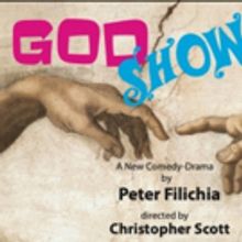 GOD SHOWS UP Opens at the Actor's Temple Tonight