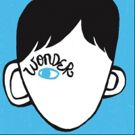 Musical Adapation of WONDER Sets Sights on Broadway
