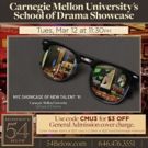Carnegie Mellon School Of Drama Class To Showcase Talent at 54 Below
