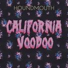 Houndmouth Release CALIFORNIA VOODOO EP Today