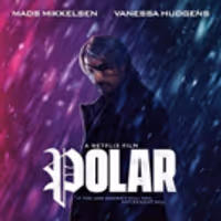 VIDEO: Mads Mikkelsen and Vanessa Hudgens Star in the Trailer for POLAR Video