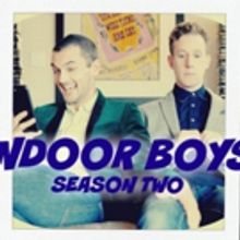 Season Two of 'Indoor Boys,' Starring Wesley Taylor and Alex Wyse Premieres On Huffpo