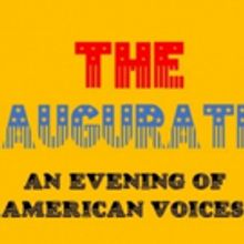 THE UN-AUGURATION: An Evening Of American Voices to Be Presented at the Bernie Wohl…