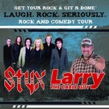 Styx and Larry the Cable Guy Present 'Laugh. Rock. Seriously.'