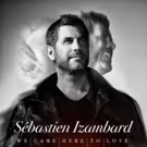 Sebastien Izambard (of Il Divo) Releases New Single 'Up' from Upcoming Solo Album