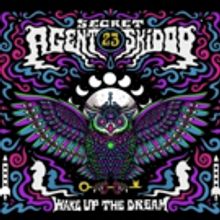 Secret Agent 23 Skidoo To Release Amazon Original Album Wake Up The Dream June 29