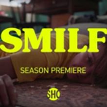 VIDEO: Showtime Releases the Trailer for Season Two of SMILF