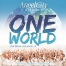 Angel City Chorale to Release 'One World, Live From Los Angeles'