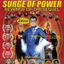 SURGE OF POWER: REVENGE OF THE SEQUEL Soars to New York Screens 1/19