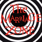 THE MARRIAGE ZONE Returns To Santa Monica Playhouse Starting Jan. 19