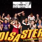 Tickets On Sale Now For Un-Common's DISASTER! THE MUSICAL