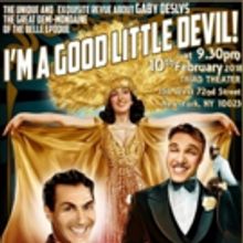 Gaby Deslys Revue I'M A GOOD LITTLE DEVIL Comes to the Triad