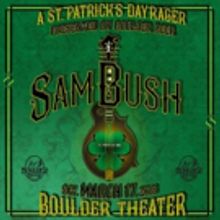 Sam Bush to Throw ST. PATRICK'S DAY RAGER at Boulder Theater