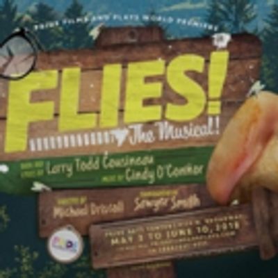 Listen: Two songs from PF&P's hit show FLIES! The Musical