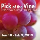 PICK OF THE VINE opens January 10 at Little Fish Theatre