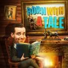 Helder Brum Productions Presents BORN WITH A TALE