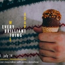 Circle Theatre Presents the Regional Premiere of EVERY BRILLIANT THING