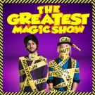 THE GREATEST MAGIC SHOW Comes to The Melba Spiegeltent