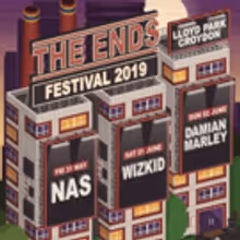 Nas, Wizkid and Damian Marley to Headline the Inaugural The Ends Festival