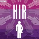 HIR Opening at Trustus Theatre on June 1