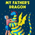 MY FATHER'S DRAGON Brings a Magical World to Madison