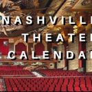 SAVE THE DATE: Nashville Theater Calendar for December 3, 2018