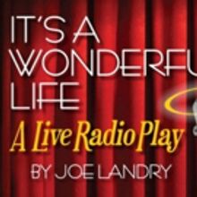 Patchogue Theatre to Present 'IT'S A WONDERFUL LIFE' Radio Play at Small Business Tod