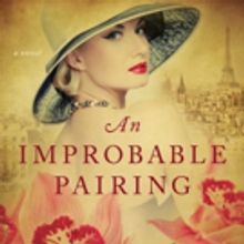 Gary Dickson Publishes Historical Romance AN IMPROBABLE PAIRING