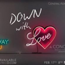 BROADWAY IN THE 'BU: Presents 'Down With Love' Concert At Malibu Playhouse