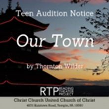 Reading Theater Project Holds OUR TOWN Teen Auditions