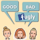 THE GOOD THE BAD AND THE FUGLY Comes to Alexander Upstairs