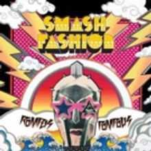 Smash Fashion's New LP ROMPUS POMPOUS Out July 6