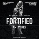 Amity Dry Returns With A Powerful New Cabaret Show FORTIFIED