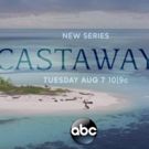 ABC Announces the Premiere of CASTAWAYS August 7